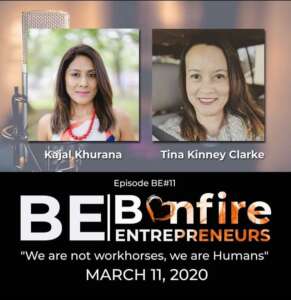 BE#11: "We are not workhorses, we are humans" is what Tina Kinney Clarke says