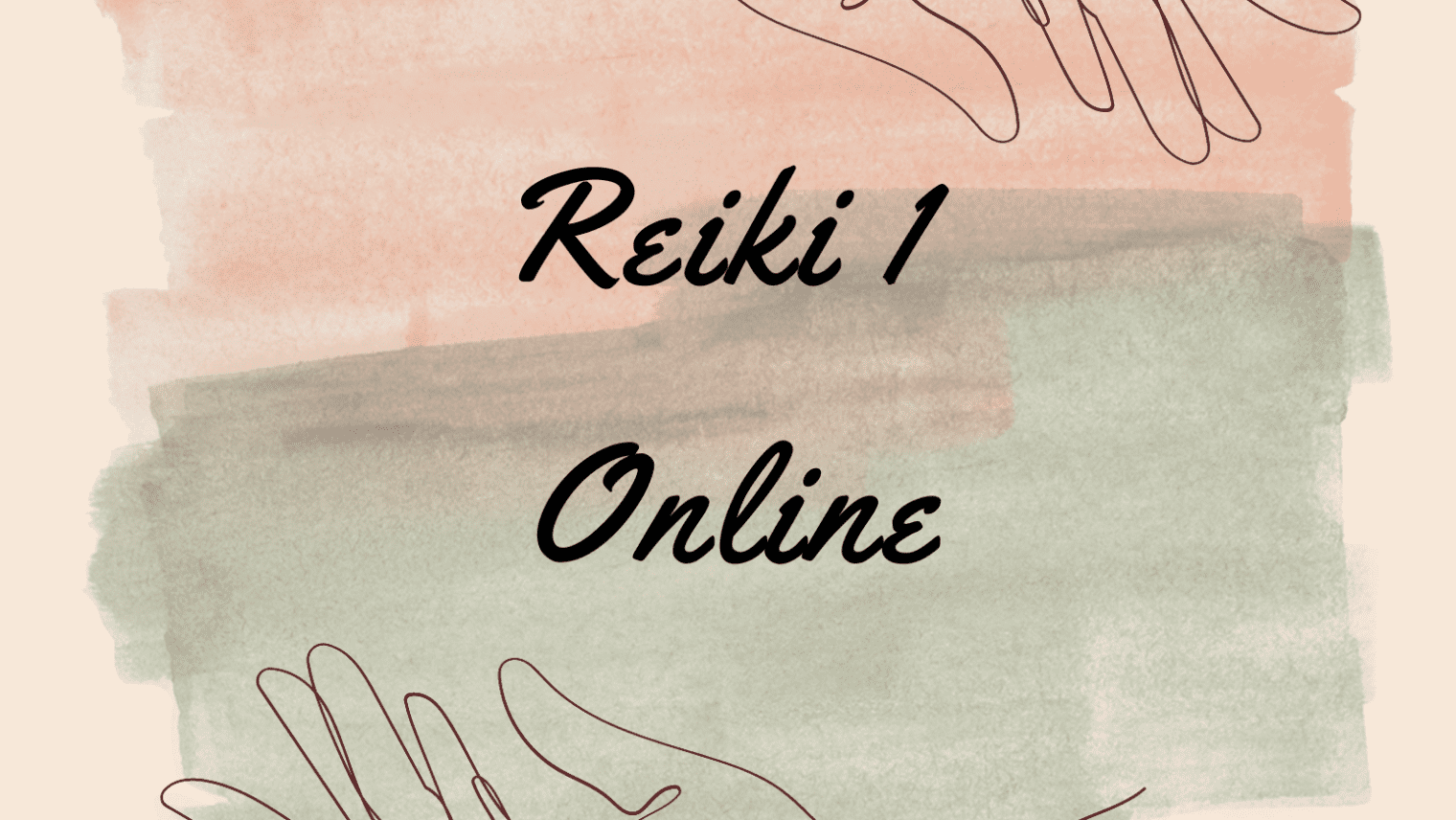 Reiki Level 1 – Online Certification