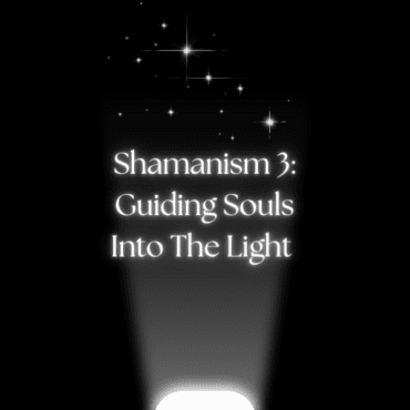 Shamanism Level 3: Spirit Releasement Online Course